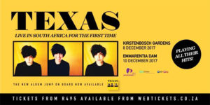 TEXAS Live in South Africa for the First Time Playing All Their Hits tour book tickets, Henry Ate Karma-Ann Swanepoel Slap In The Face