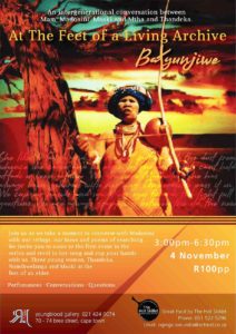 At The Feet of a Living Archive Part 1 Batyunjiwe: An intergenerational conversation between Mam’ uMadosini, Msaki and Mtha and Thandeka