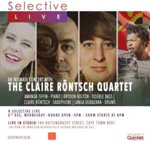 Hear The Claire Röntsch Quartet at Selective Live