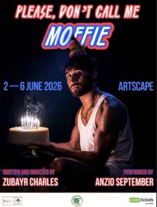Zubayr Charles Please don’t call me moffie Artscape